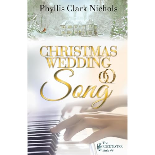 Christmas Wedding Song by Phyllis Clark Nichols