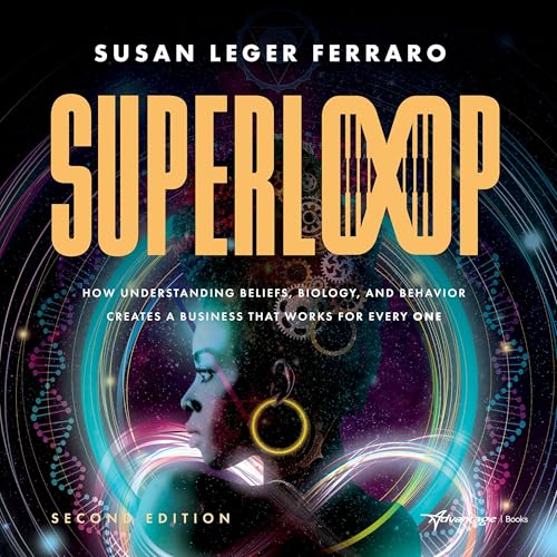 SuperLoop (Second Edition) by Susan Leger Ferraro
