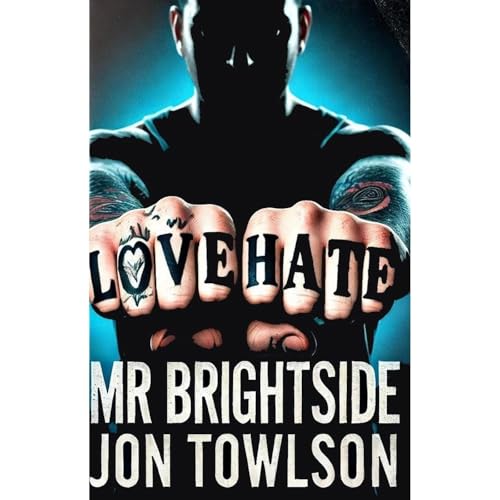 Mr Brightside (A powerful story of survival, love, and the price of escape)