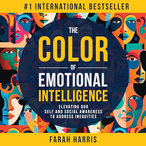 The Color of Emotional Intelligence by Farah Harris