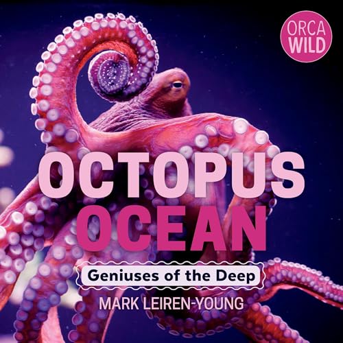 Octopus Ocean: Geniuses of the Deep
