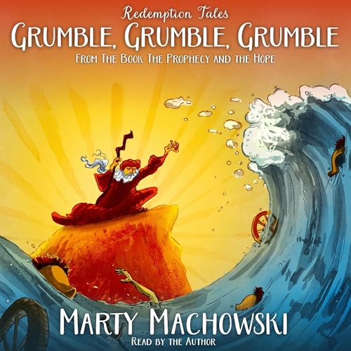 Grumble, Grumble, Grumble