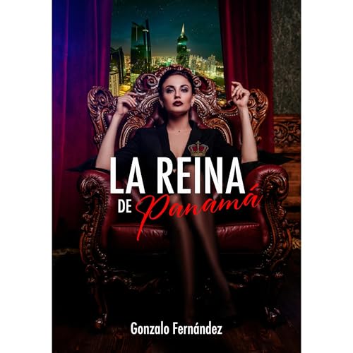 LA REINA DE PANAMÁ by Gonzalo Fernández