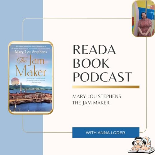 ReadA Book Podcast- Mary-Lou Stephens The Jam Maker by Unknown
