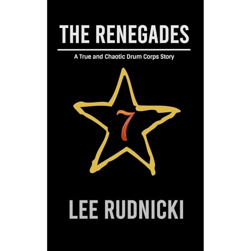 The Renegades by Lee Rudnicki