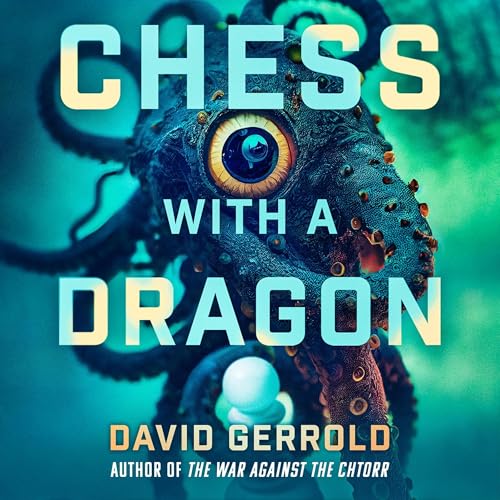 Chess with a Dragon by David Gerrold