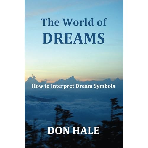 The World of DREAMS by Don Hale