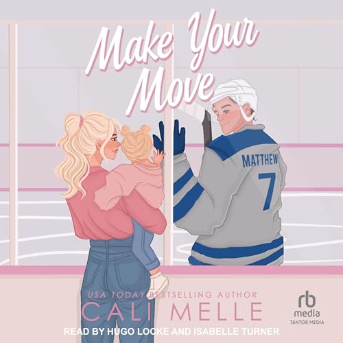 Make Your Move by Cali Melle