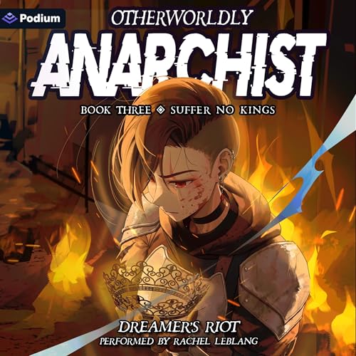 Suffer No Kings: An Epic Portal Fantasy