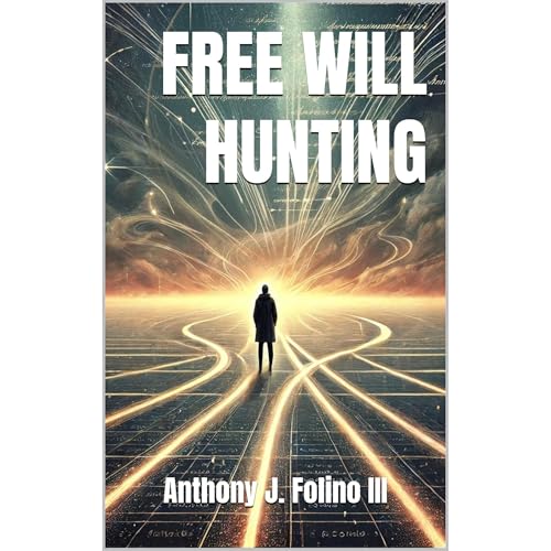 Free Will Hunting