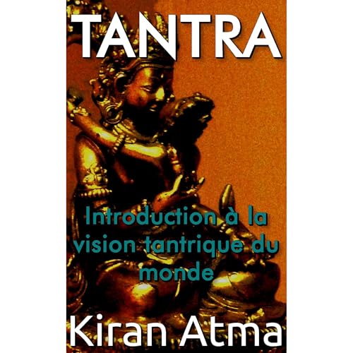 Tantra by Kiran Atma
