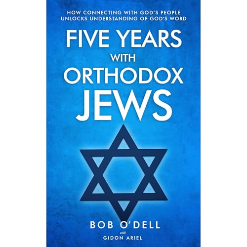 Five Years with Orthodox Jews by Bob O'Dell