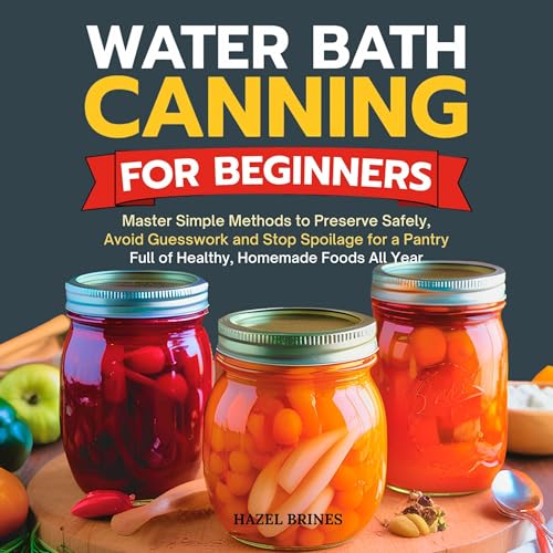 Water Bath Canning for Beginners