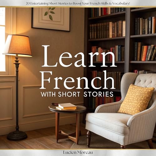 Learn French with Short Stories