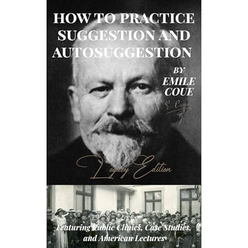 How to Practice Suggestion and Autosuggestion