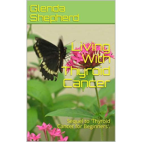 Living With Thyroid Cancer