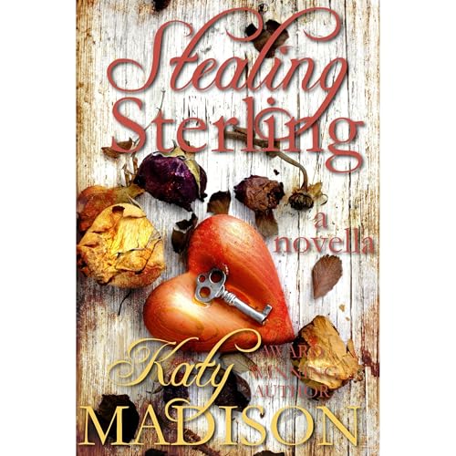 Stealing Sterling by Katy Madison