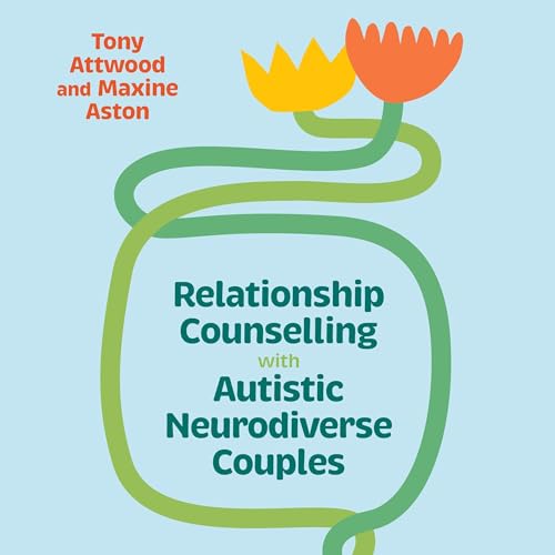 Relationship Counselling with Autistic Neurodiverse Couples