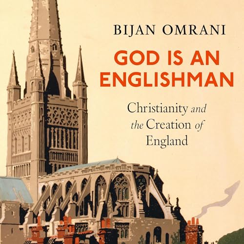 God Is an Englishman by Bijan Omrani
