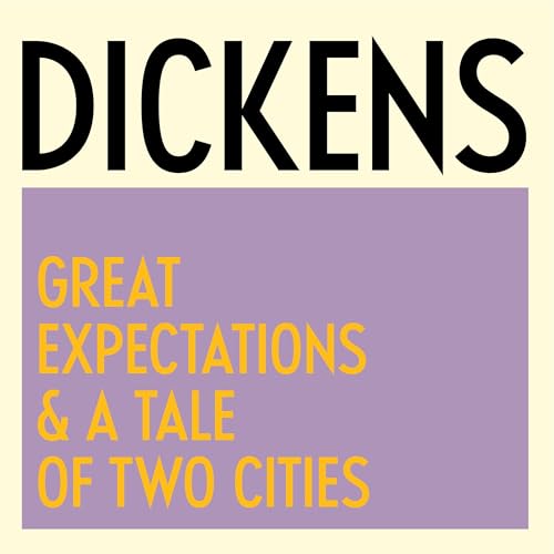 Great Expectations & A Tale of Two Cities by Charles Dickens