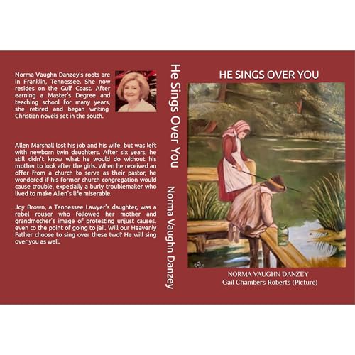 He Sings Over You by Norma Vaughn Danzey