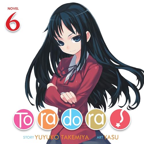 Toradora! (Light Novel) Vol. 6