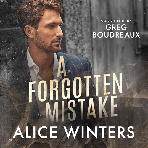 A Forgotten Mistake by Alice Winters