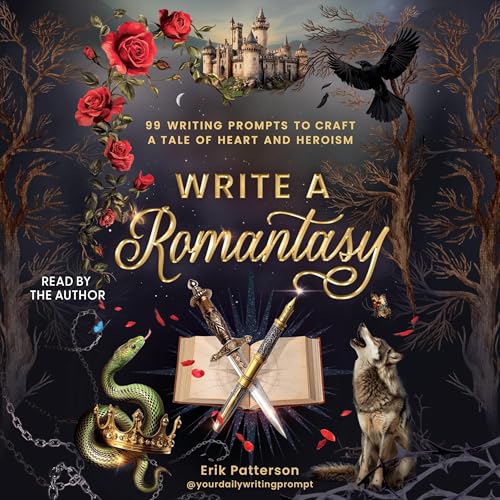 Write a Romantasy by Erik Patterson