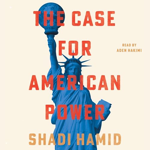 The Case for American Power