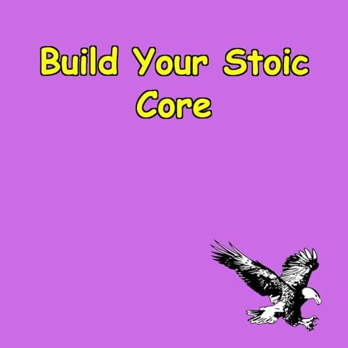 Build Your Stoic Core | Strength, Resilience & Balance by Peak Performance