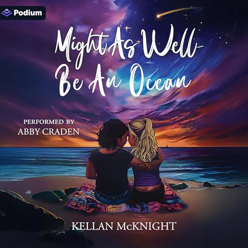 Might as Well Be an Ocean by Kellan McKnight