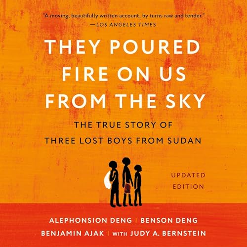 They Poured Fire on Us From the Sky by Benjamin Ajak