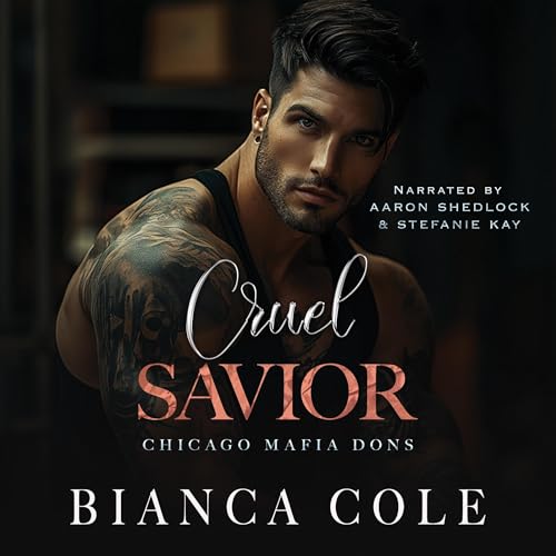 Cruel Savior by Bianca Cole