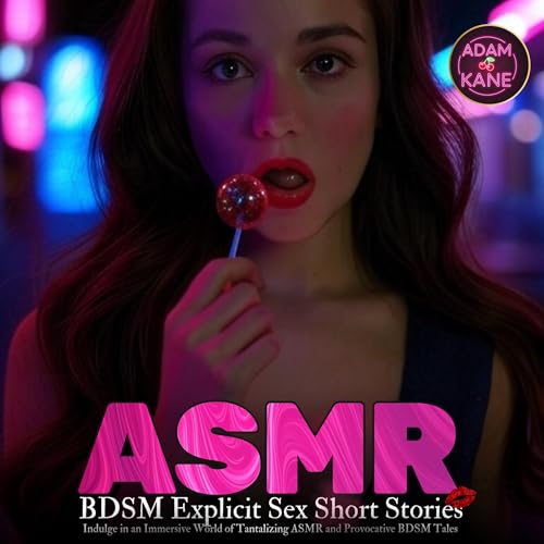 ASMR BDSM Explicit Sex Short Stories