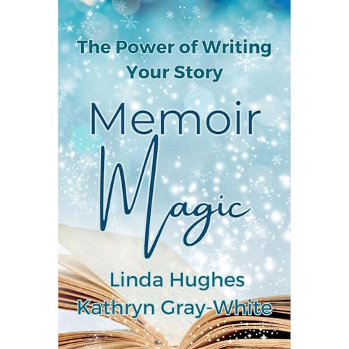 Memoir Magic by Linda Hughes