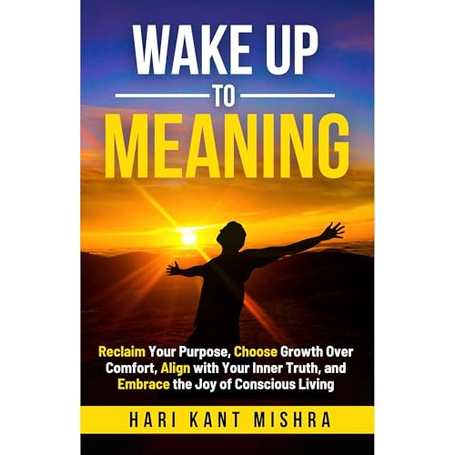 Wake Up to Meaning