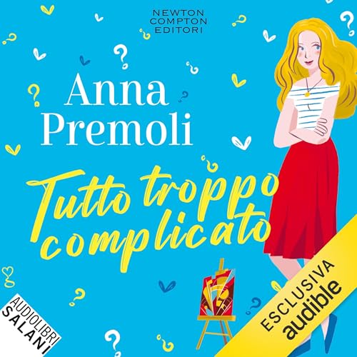 Tutto troppo complicato