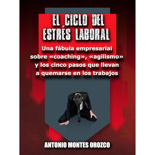 El Ciclo del Estrés Laboral