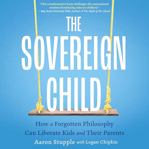 The Sovereign Child by Aaron Stupple