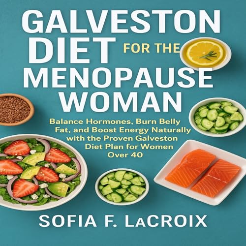 Galveston Diet for the Menopause Woman
