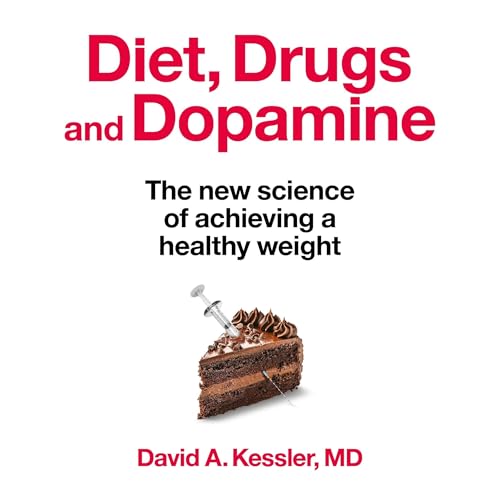 Diet, Drugs and Dopamine