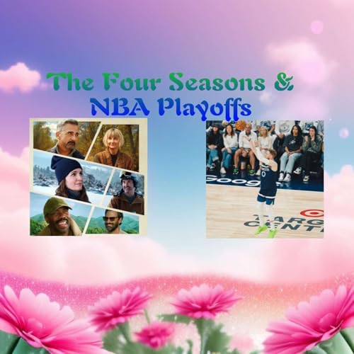 The Four Seasons & NBA Playoffs by Unknown