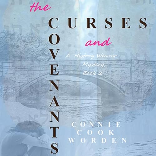The Curses and the Covenants