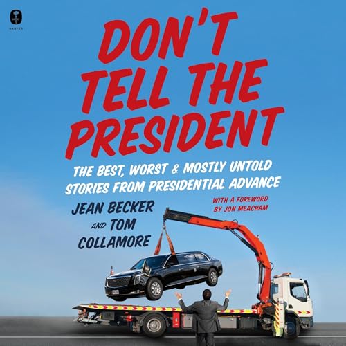 Don’t Tell the President by Jean Becker