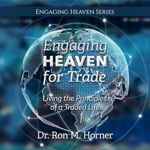 Engaging Heaven for Trade