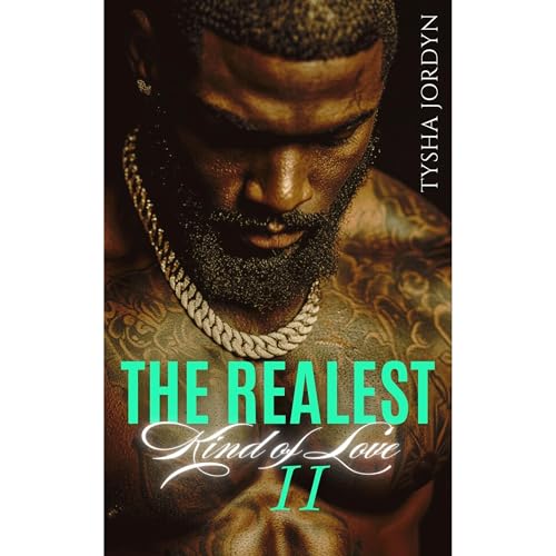 The Realest Kind of Love 2