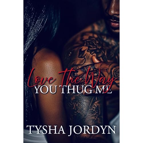 Love The Way You Thug Me