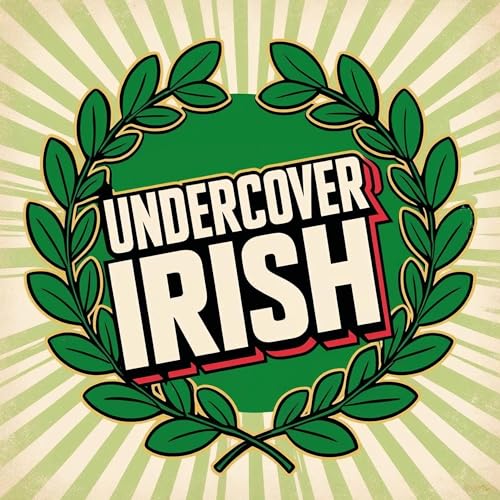Undercover Irish by Eolan Ryng