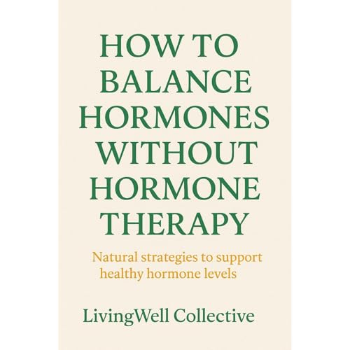 How to Balance Hormones Without Hormone Therapy