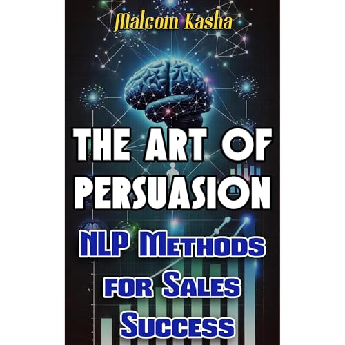 The Art of Persuasion